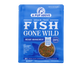 A Pup Above Fish Gone Wild 3 lb bag